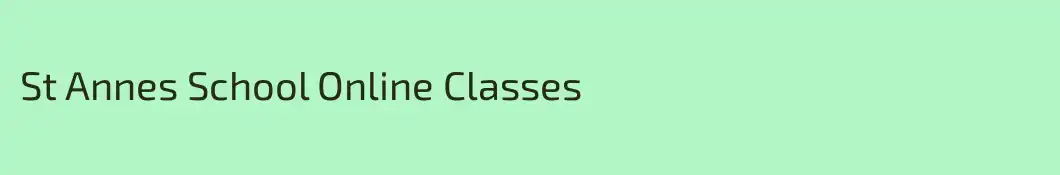 St Annes School Online Classes